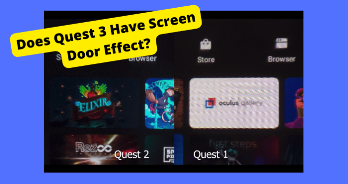 quest 3 screen door effect