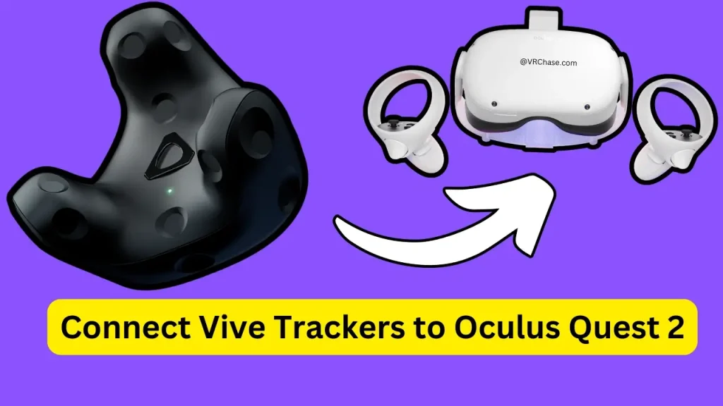 Connect-Vive-Trackers-to-Oculus-Quest-2