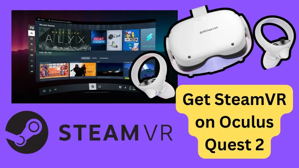 Get-SteamVR-on-Oculus-Quest-2