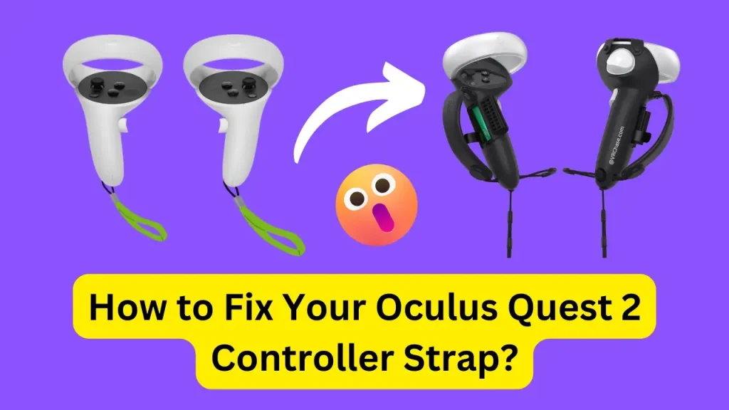 How-to-Fix-Your-Oculus-Quest-2-Controller-Strap