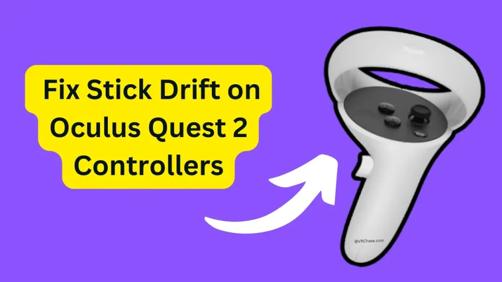 fix-stick-drift-on-oculus-quest-2-controllers