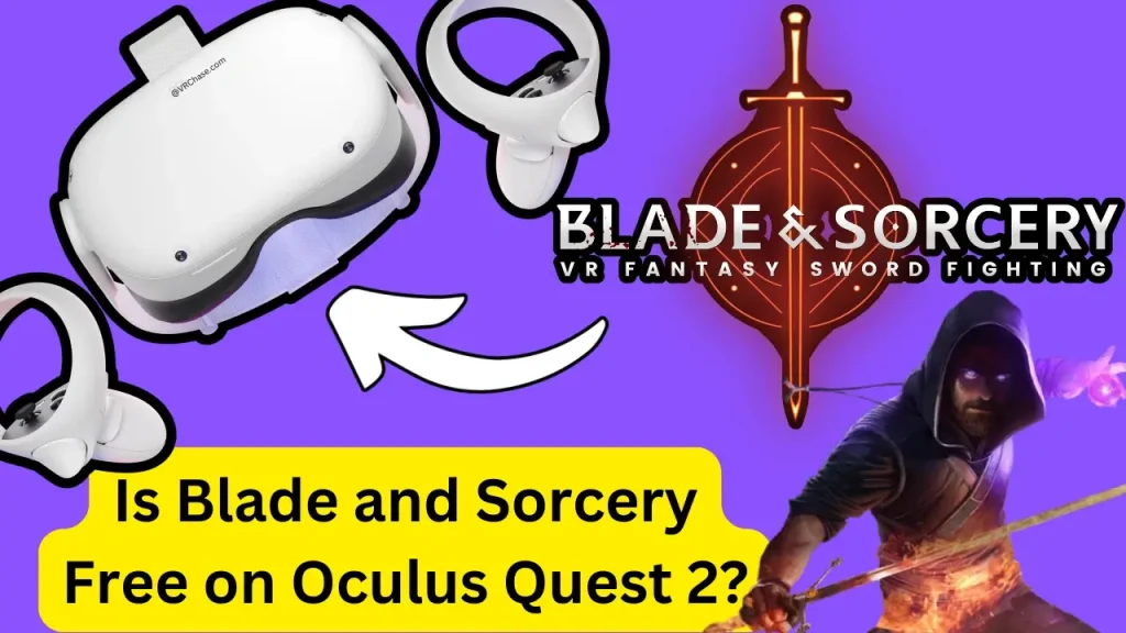 Is-Blade-and-Sorcery-Free-on-Oculus-Quest-2