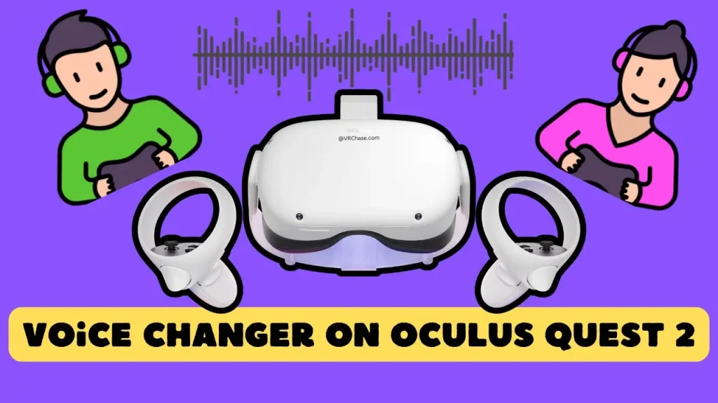 how-to-get-a-voice-changer-on-oculus-quest-2-without-pc